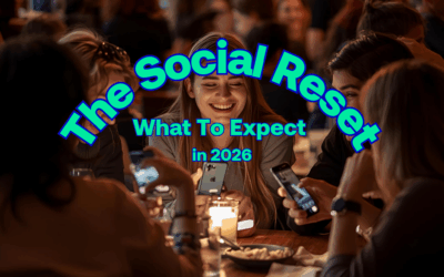 The Social Media Reset: How This Year Means 2026 Will Be Different